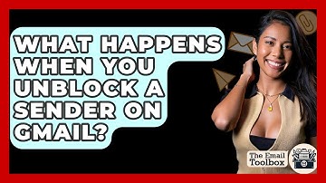 What Happens When You Unblock A Sender On Gmail? - TheEmailToolbox.com