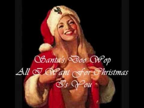 all i want for christmas is you santa 39 s doo wop youtube doo wop christmas with you