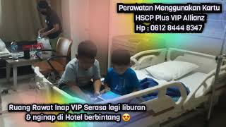 Rawat Inap di RS Mayapada Menggunakan HSCP Plus Allianz Serasa Nginap Di Hotel Berbintang
