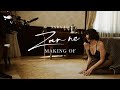 Sara Jo - Making of "Zar ne"