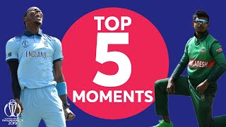 Roy? Archer? Iqbal? | England vs. Bangladesh - Top 5 Moments | ICC Cricket World Cup 2019