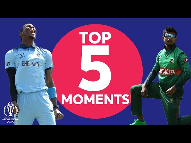 Roy? Archer? Iqbal? | England vs. Bangladesh - Top 5 Moments | ICC Cricket World Cup 2019 class=