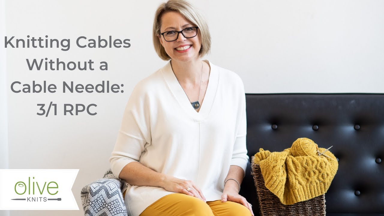 How to Knit the 3 1 RPC Cable Without a Cable Needle - YouTube
