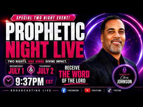 Receive Live Prophetic Direction |  Prophet Chris Johnson
