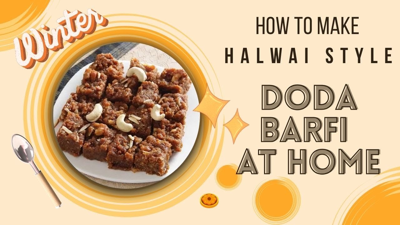 Authentic Doda Barfi Recipe | Halwai-Style Punjabi Sweet for Winters | Healthy, Rich & Delicious