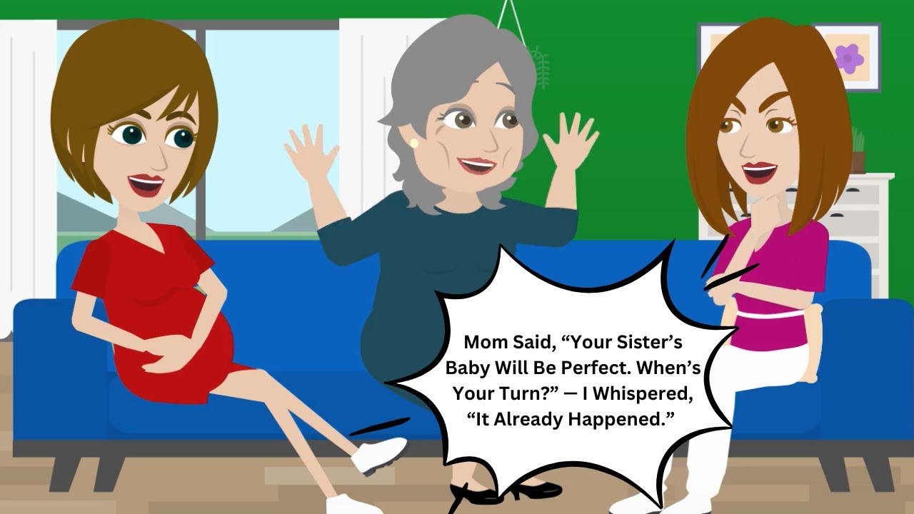 Mom Said, “Your Sister’s Baby Will Be Perfect. When’s Your Turn?” — I Whispered, “It Already...