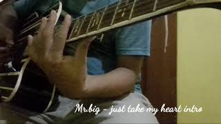Mr big Just take my heart intro