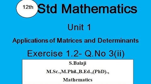 12th Maths || Ex 1.2 || Q.No  3(ii)
