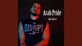 Arab Pride - Slow Moe