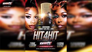 Hit 4 Hit | Pookie Hoodfish & Aakosha Bentley | NowThatsTv