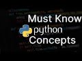 10 Important Concepts to Learn in Python | Must know Python Concepts