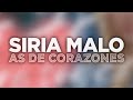 Siria Malo - As de Corazones (Official Audio). #dancemusic