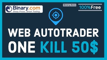 🆕 Binary.com Bot AutoTrader | One kill 50$ | Free