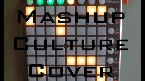 Mashup Culture Launchpad Cover [Project File]