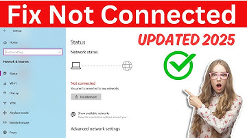 How to Fix You Are Not Connected to Any Network 2025 | Not Connected Problem (3 Easy Methods)