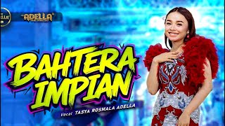 Download Lagu BAHTERA IMPIAN - Tasya Rosmala | Lagu Dangdut Indonesia | Lagu Dangdut Terbaru MP3