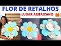 FLOR DE RETALHOS - LUGAR AMERICANO DE FLOR