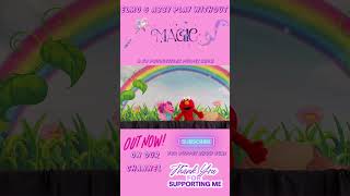 Elmo & Abby Play Without Magic