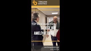 Tüp Mide Ameliyatı Sadece Bir Ameliyat Değil