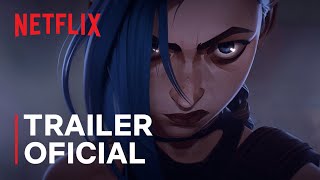 Arcane | Trailer oficial | Netflix