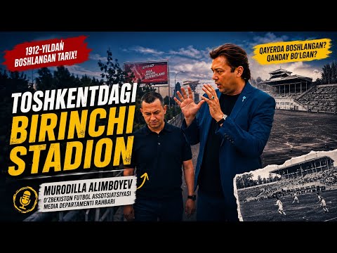 Toshkentdagi ilk stadion siri oshkor bo‘ldi!