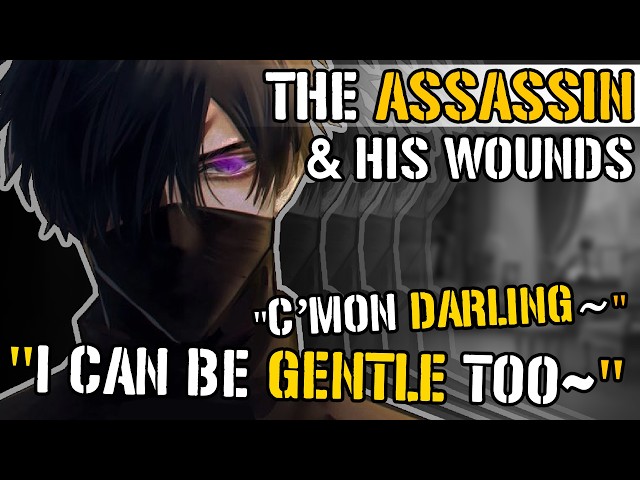 The Assassin And His Wounds [M4A ASMR] [PART 2] [Injured Speaker] [Hitman X Listener]