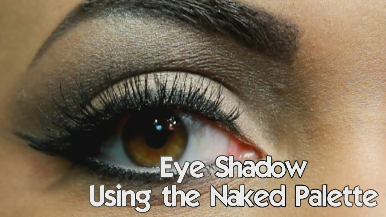 Eye Shadow Using the Naked Palette