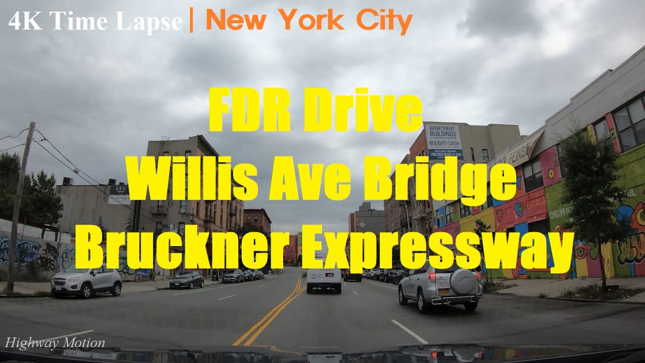 4K Time Lapse - FDR Drive, Willis Ave Bridge & Bruckner Expressway - New York City