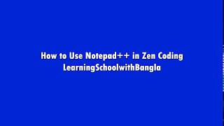How to Install Notepad in Zen Coding Tutorial