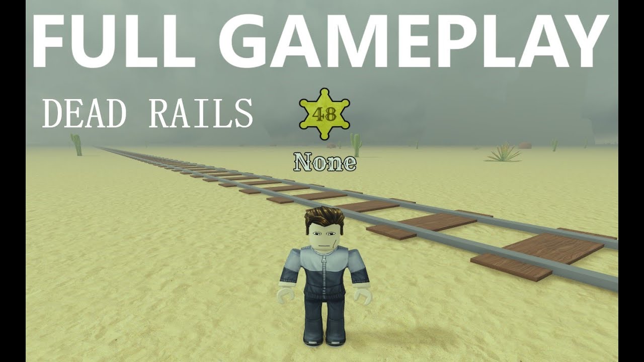 Dead Rails Rides Dead Rails | FULL WALKTHROUGH | 80,000m | 4K - YouTube