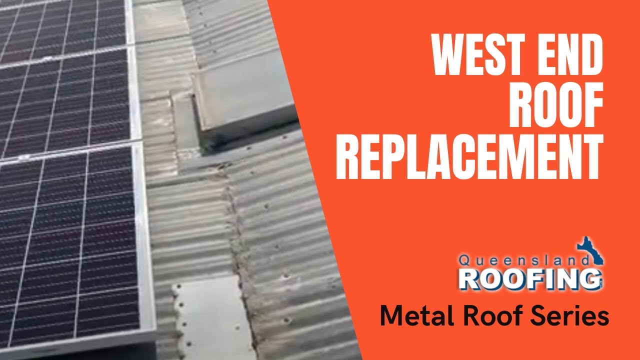 WEST END ROOF REPLACEMENT Queensland Roofing YouTube