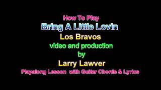 Bring A Little Lovin, Los Bravos