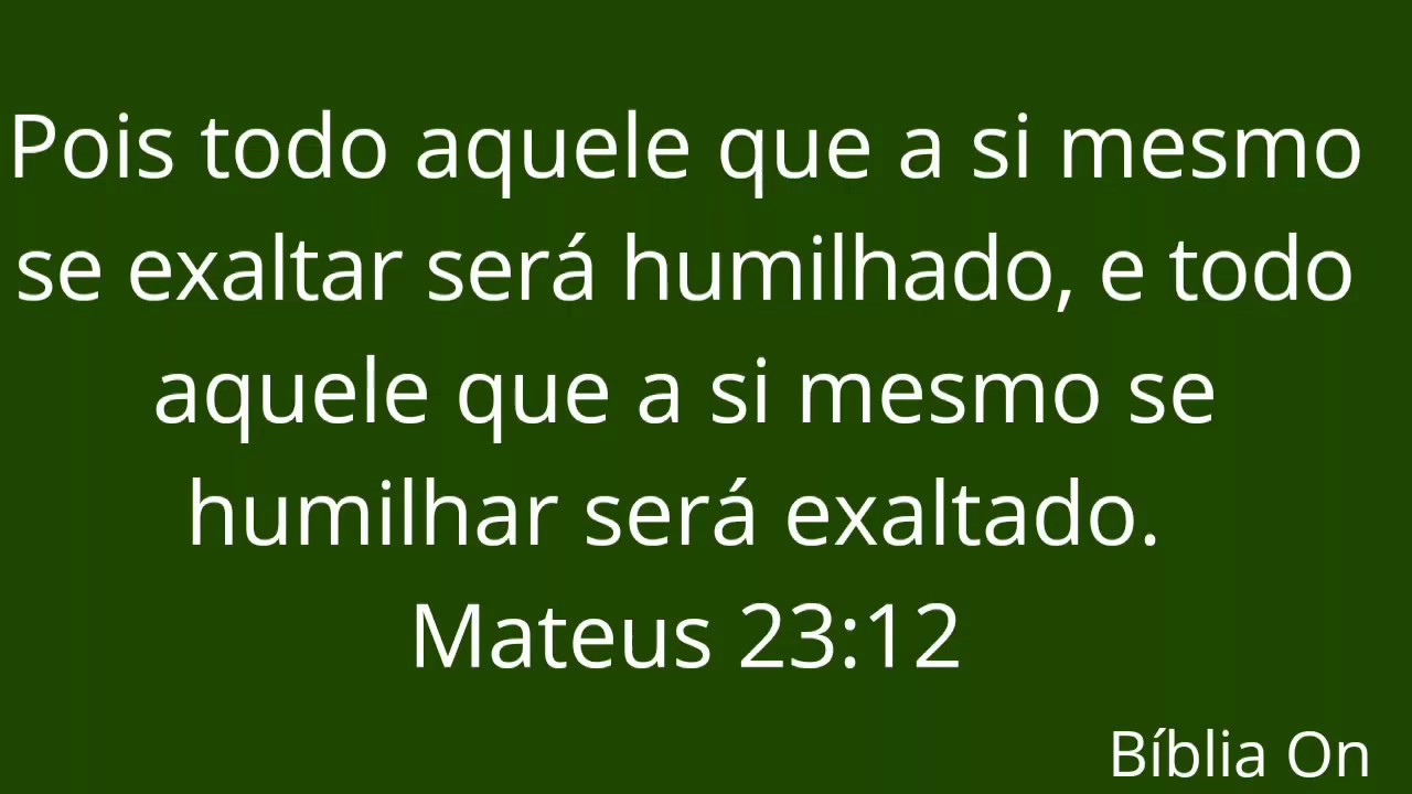 Onde Está Na Bíblia Os Humilhados Serão Exaltados