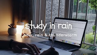 study with me | ⛈ rain   thunderstrom | 1-hour no breaks