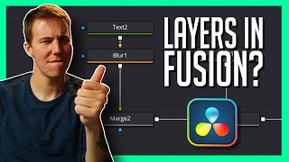 How to Use LAYERS in Blackmagic Fusion - DaVinci Resolve Compositing Basics