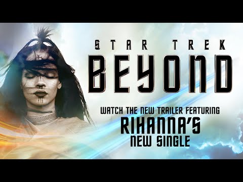 Star Trek Beyond Trailer #3 (2016) - Featuring "Sledgehammer" by Rihanna - Paramount Pictures