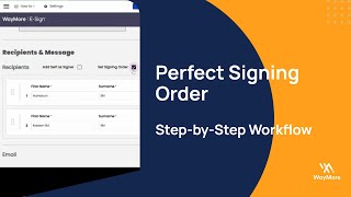 How to Set Up Document Signing Order in WayMore | Sequential Signing Guide