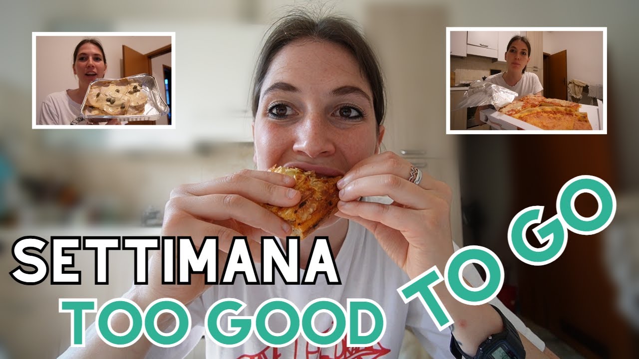 SETTIMANA TOO GOOD TO GO!