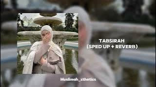 Tabsirah Nasheed (Sped Up   Reverb) |