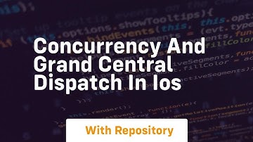 Concurrency and grand central dispatch in ios