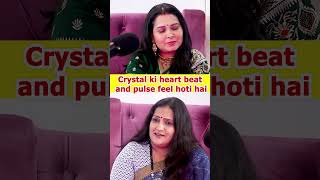 crystal has a heart beat and pulse@bhartiozasfortuneworld3646 @Sundernarri