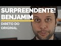 A incrível história de Benjamim - Direto do Original