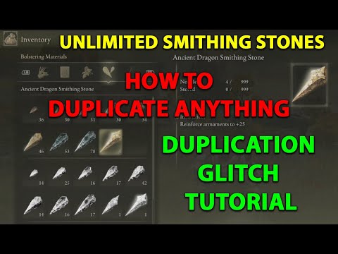 UNLIMITED SMITHING STONES, HOW TO DUPLICATE ANYTHING IN ELDEN RING, ELDEN RING DUPLICATION GLITCH