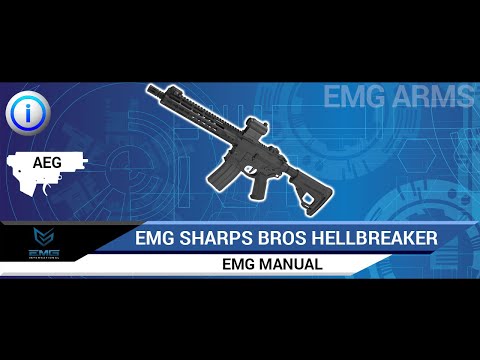 EMG - Sharps Bros Hellbreaker Instructional Guide