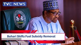 Buhari Shifts Fuel Subsidy Removal To Successor Come July 2023 Guide