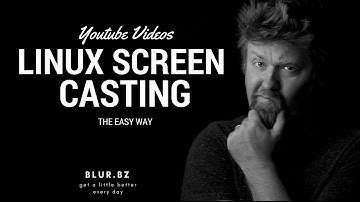 Linux Screen recording / Screen casting for youtube videos