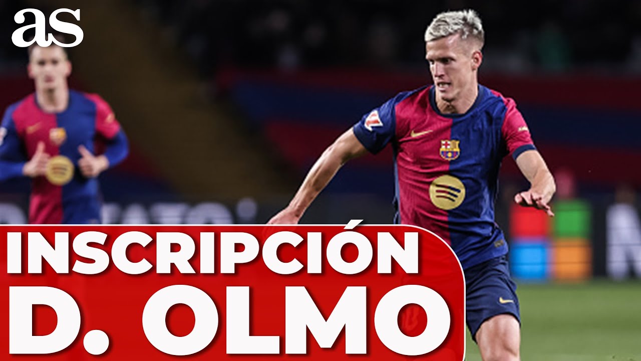 La INSCRIPCIÓN de DANI OLMO en LALIGA y sus CONSECUENCIAS en el BARÇA ...