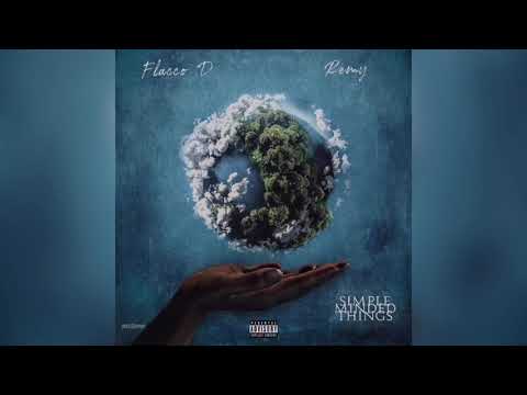 Flaco Don x Remy - Simple Minded Things (S.M.T)