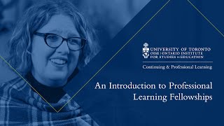 An Introduction to Professional Learning Fellowships
