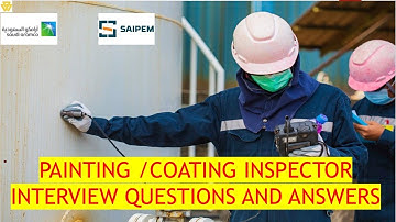 Coating Inspector Interview Questions & Answers I CSWIP I saudiaramco I Bgas I SAIPEM